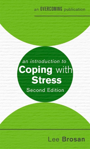 An An Introduction to Coping with Stress, 2nd Edition