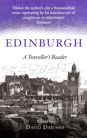 A Edinburgh: A Traveller's Reader