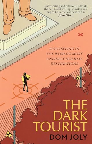 The Dark Tourist