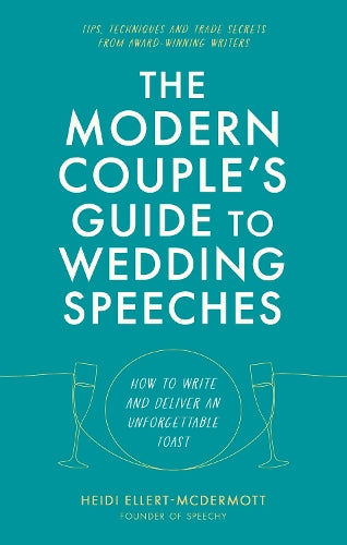 The The Modern Couple's Guide to Wedding Speeches