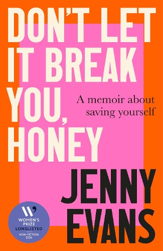 Don't Let it Break You, Honey