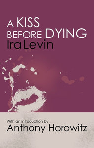 A Kiss Before Dying 