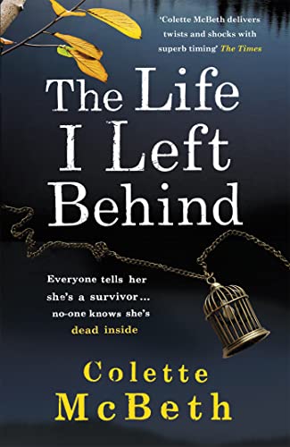 The Life I Left Behind