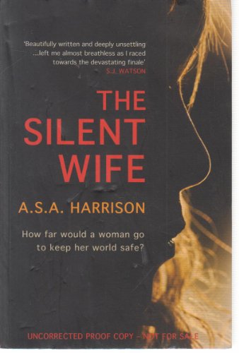 The Silent Wife: The gripping bestselling novel of betrayal, revenge and murder...
