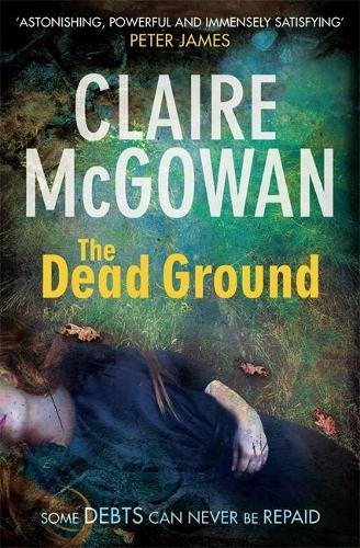 The Dead Ground (Paula Maguire 2)