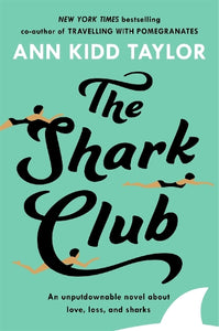 The Shark Club: The perfect romantic summer beach read 