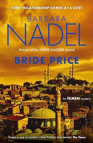 The Bride Price (Inspector Ikmen Mystery 24)
