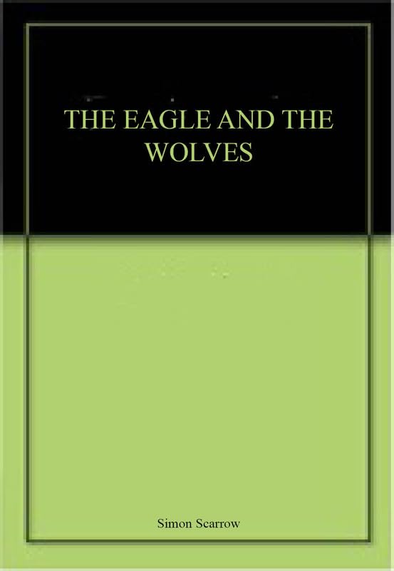 The Eagle And the Wolves