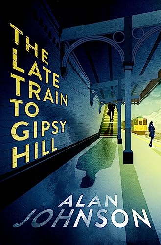 The Late Train to Gipsy Hill