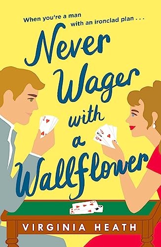 Never Wager with a Wallflower