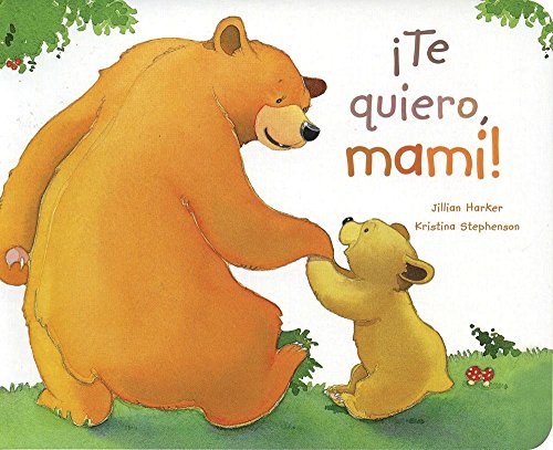 Te Quiero, Mami!