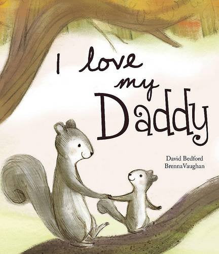 I Love My Daddy - Picture Story Book