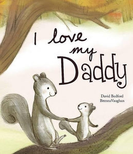 I Love My Daddy - Picture Story Book 