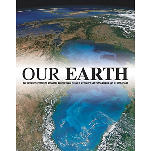 Our Earth - A Family Reference Guide