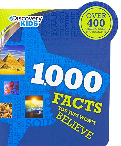 1000 Facts You Just Won't Believe