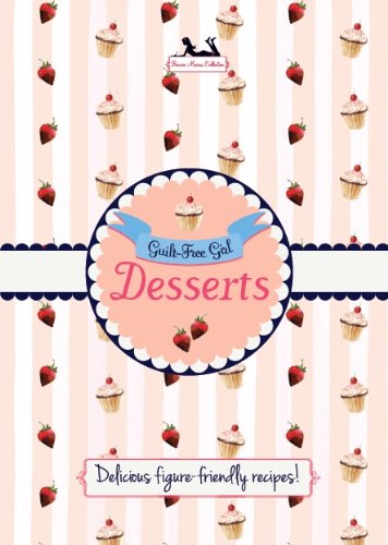 Guilt Free Gal Desserts