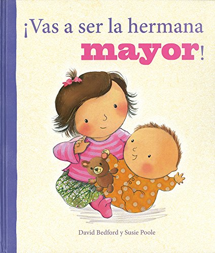Vas a Ser La Hermana Mayor!