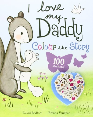 I Love My Daddy - Colour the Story