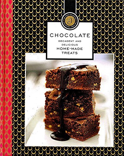 Chocolate : Decadent And Delicious : Home Made Treats :