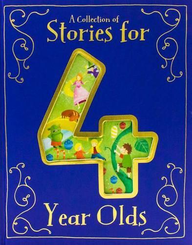 A Collection of Stories for 4 Year Olds