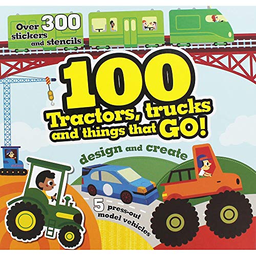 100 Tractors, Trucks and Things That Go!