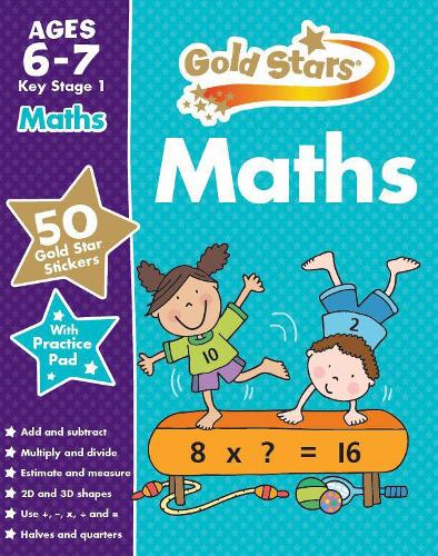 Gold Stars Maths Ages 6-7 Key Stage 1