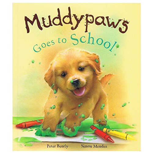 Muddypaws Goes to School