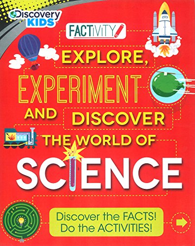 Discovery Kids Explore, Experiment, and Discover the World of Science