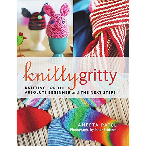 Knitty Gritty For the Absolute Beginner and The Next Steps