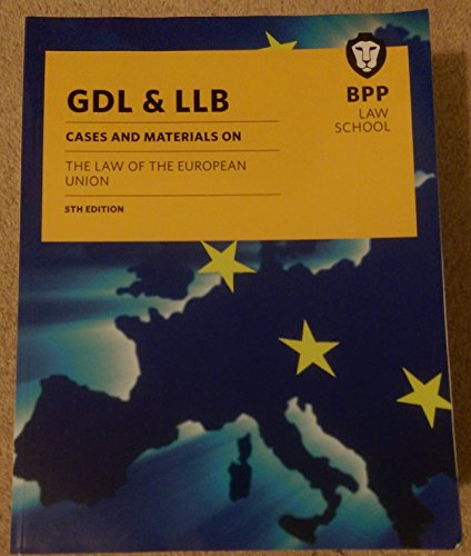 GDL & LLB: Cases and materials on the law of the E