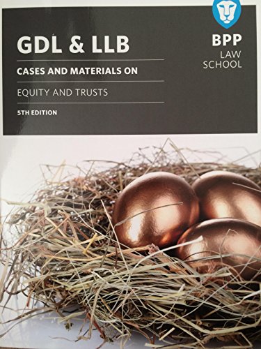 GDL & LLB Cases & Materials on Equity & Trusts 5th edition