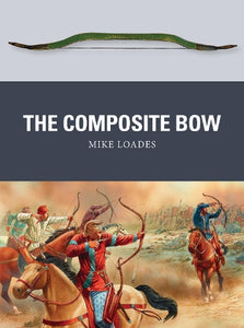 The Composite Bow 
