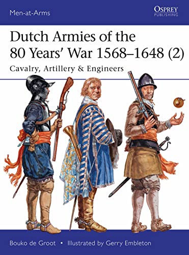 Dutch Armies of the 80 Years War 15681648 (2)