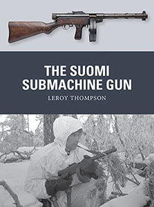 The Suomi Submachine Gun 