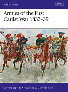 Armies of the First Carlist War 183339 