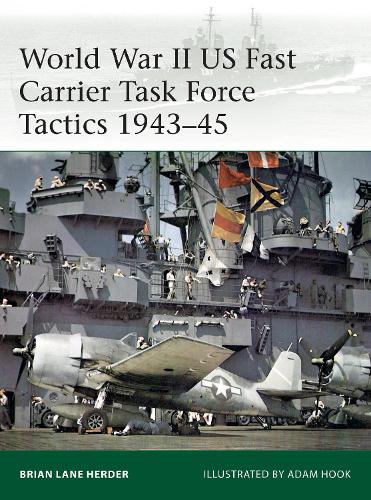 World War II US Fast Carrier Task Force Tactics 194345