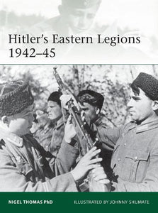Hitler's Eastern Legions 1942-45 