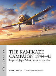 The Kamikaze Campaign 194445 