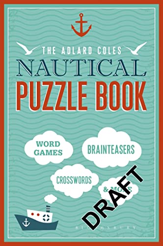The Adlard Coles Nautical Puzzle Book