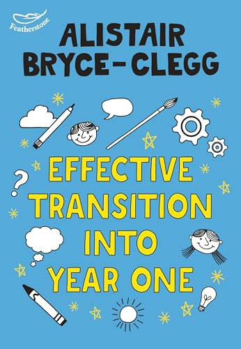 Effective Transition into Year One