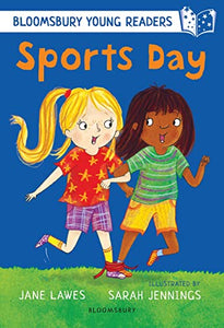 Sports Day: A Bloomsbury Young Reader 