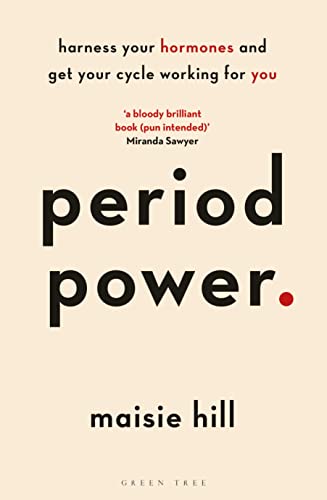 Period Power By Maisie Hill World of Books GB