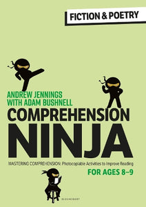 Comprehension Ninja for Ages 8-9: Fiction & Poetry 