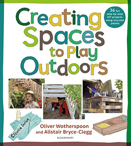 Creating Spaces to Play Outdoors 