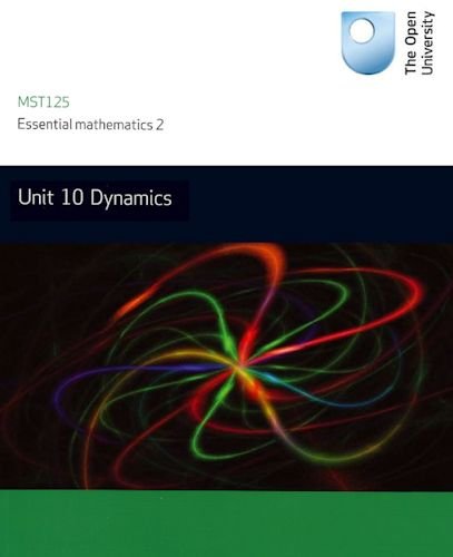 Dynamics: Unit 10 MST125