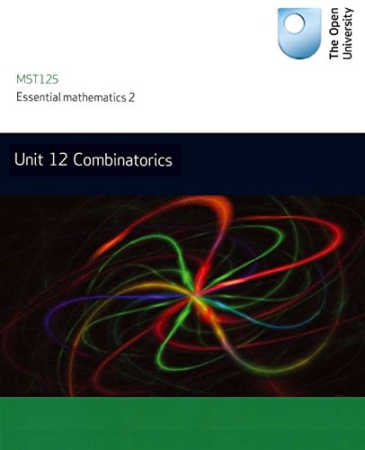 Combinatorics: unit 12 MST125