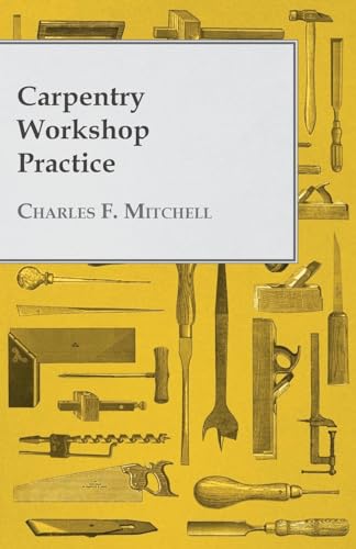 Carpentry Workshop Practice