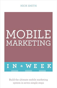 Mobile Marketing In A Week 