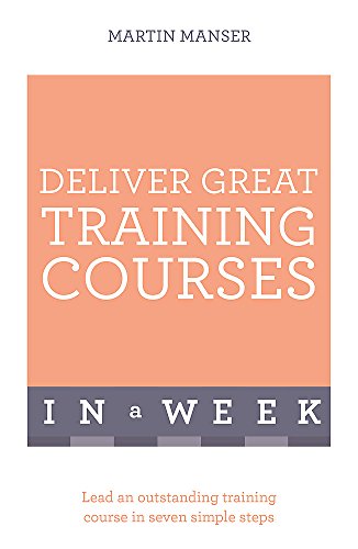 Deliver Great Training Courses In A Week