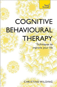 Cognitive Behavioural Therapy (CBT) 
